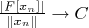 $\frac{|F[x_n]|}{\|x_n\|}\to C$