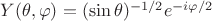 $Y(\theta , \varphi) = ( \sin \theta)^{-1/2} e^{-i  \varphi/2} $