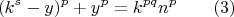 $$ (k^s-y)^p+y^p=k^{pq}n^p\qquad (3)$$