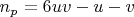 $ n_{p} = 6uv - u - v $