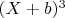 $(X+b)^3$