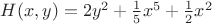 $H(x,y)=2y^2+\frac{1}{5}x^5+\frac{1}{2}x^2$