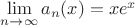 $\lim\limits_{n\to\infty}a_n(x)=xe^x$
