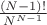 $\frac{(N-1)!}{N^{N-1}}$ $\frac{(N-1)!}{N^{N-1}}$