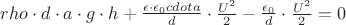 $rho \cdot d\cdot a \cdot g \cdot h+\frac{\epsilon \cdot \epsilon_0 cdot a}{d}\cdot \frac{U^2}{2}-\frac{\epsilon_0 }{d}\cdot \frac{U^2}{2}=0$