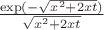 $\frac{\exp(-\sqrt{x^2+2xt})}{\sqrt{x^2+2xt}}$