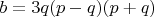 $b=3q(p-q)(p+q)$