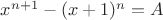 $x^{n+1}-(x+1)^n=A$