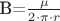 B=$\frac{\mu\cdotI}{2\cdot\pi\cdot r}$