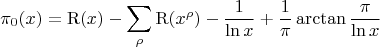 $$\pi_{0}(x) = \operatorname{R}(x) - \sum_{\rho}\operatorname{R}(x^{\rho}) - \frac{1}{\ln x} + \frac{1}{\pi} \arctan \frac{\pi}{\ln x}$$