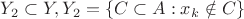 $Y_2\subset Y, Y_2=\left\lbrace C\subset A: x_k \notin C\right\rbrace$