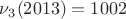 $\nu _3(2013)=1002$