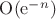 ${\rm O}({\rm e}^{-n})$