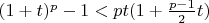 $(1+t)^p-1<pt(1+\frac{p-1}{2}t)$