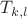$T_{k,l}$