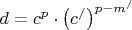 $
d = c^p  \cdot \left( {c^/ } \right)^{p - m^/ } 
$
