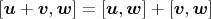 $[\boldsymbol u+\boldsymbol v,\boldsymbol w]=[\boldsymbol u,\boldsymbol w]+[\boldsymbol v,\boldsymbol w]$