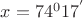 $x=74^0 17^'$