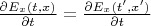 $\frac{\partial E_x(t,x)}{\partial t}=\frac{\partial E_x(t',x')}{\partial t}$