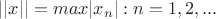 $||x||=max{|x_{n}|:n=1, 2, ...}$