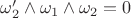 $\omega'_2\wedge\omega_1\wedge\omega_2=0$
