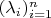$(\lambda_i)_{i=1}^n$