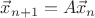$\vec x_{n+1}=A\vec x_n$