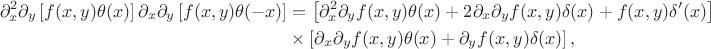 $$
\begin{align*}
\partial_x^2\partial_y \left[f(x,y) \theta(x)\right]  \partial_x \partial_y\left[f(x,y)\theta(-x)\right] 
&=
\left[\partial_x^2 \partial_y f(x,y) \theta(x) + 2 \partial_x\partial_y f(x,y)\delta(x) + f(x,y) \delta'(x)\right] \\
&\times
\left[\partial_x\partial_y f(x,y) \theta(x) + \partial_y f(x,y) \delta(x)\right], 
\end{align*}
$$