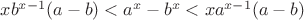 $xb^{x-1}(a-b)<a^x-b^x<xa^{x-1}(a-b)$