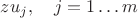 $zu_j,\quad j=1\ldots m$ $zu_j,\quad j=1\ldots m$