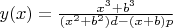$y(x)=\frac{x^3+b^3}{(x^2+b^2)d-(x+b)p}$