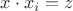 $x \cdot x_i = z$