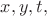 $x,y,t,$