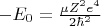 $-E_0=\frac{\mu Z^2 e^4}{2 \hbar^2}$