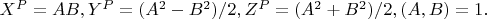 $X^P = AB, Y^P = (A^2 - B^2)/2, Z^P = (A^2 + B^2)/2, (A, B) = 1.$