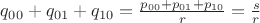 $q_{00}+q_{01}+q_{10}=\frac{p_{00}+p_{01}+p_{10}}r=\frac sr$