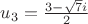 $u_3 = \frac {3 - \sqrt{7}i} 2$