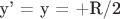 y' = y = +R/2