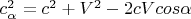 $c_\alpha ^2=c^2+V^2-2cVcos\alpha