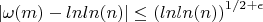 $|\omega(m)- lnln(n)| \leq {(lnln(n))}^{1/2+\epsilon}$