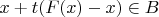 $x+t(F(x)-x)\in B$