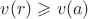 $v(r)\geqslant v(a)$