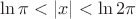 $\ln\pi<|x|<\ln2\pi$