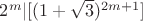 $2^m|[(1+\sqrt{3})^{2m+1}]$