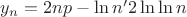 $y_n = 2np - \ln{n} &minus; 2 \ln{ \ln {n}}$