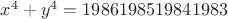 $x^4+y^4=1986198519841983$