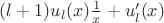 $(l+1)u_l(x) \frac{1}{x} + u'_l(x)$