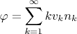 $$\varphi=\sum_{k=1}^{\infty}kv_kn_k$$