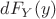 $dF_Y(y)$