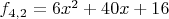 $f_{4,2}=6x^2+40x+16$